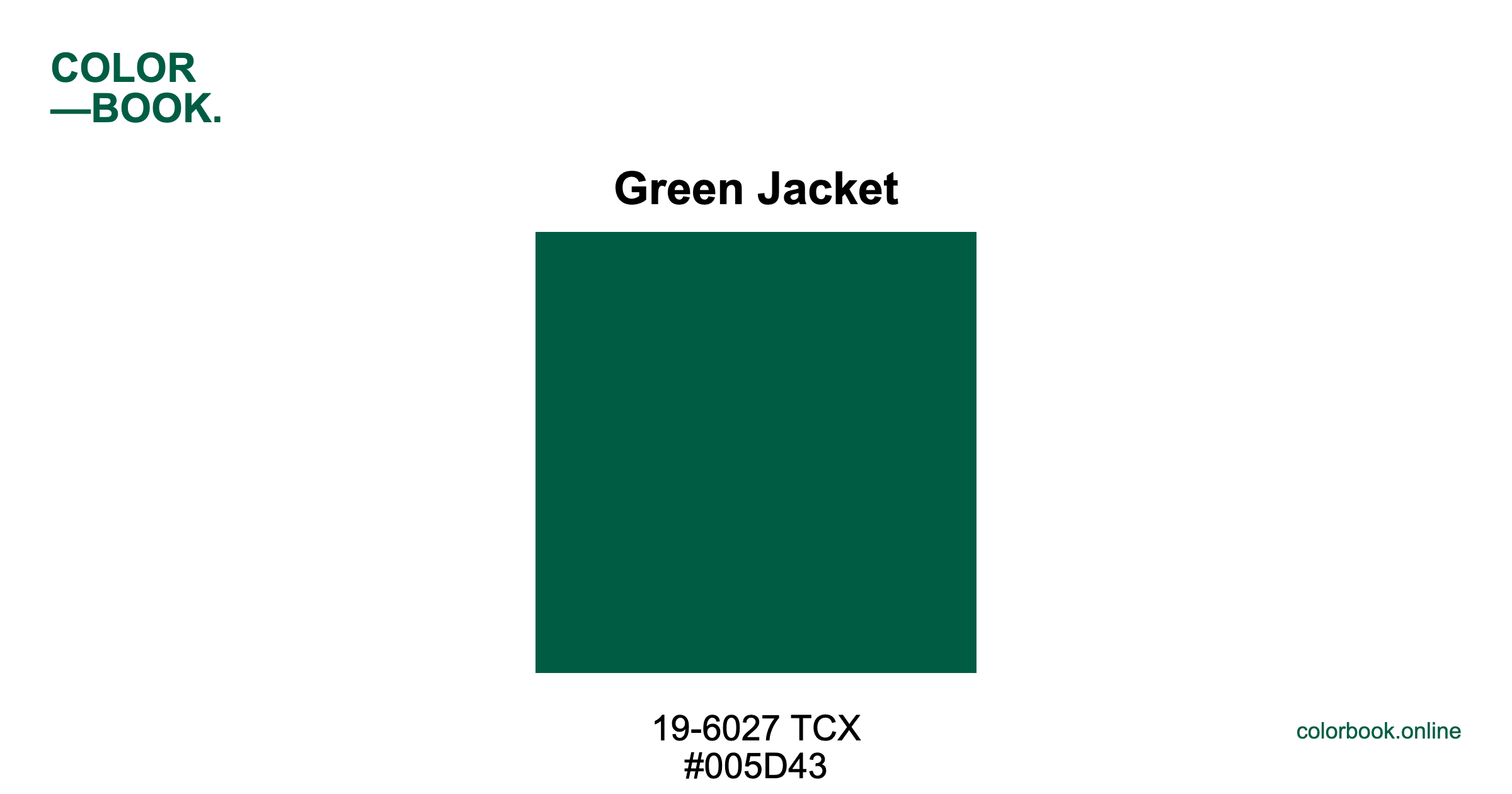 Green Jacket - Pantone 19-6027 TCX | Color Color Guide & Cotton Swatch