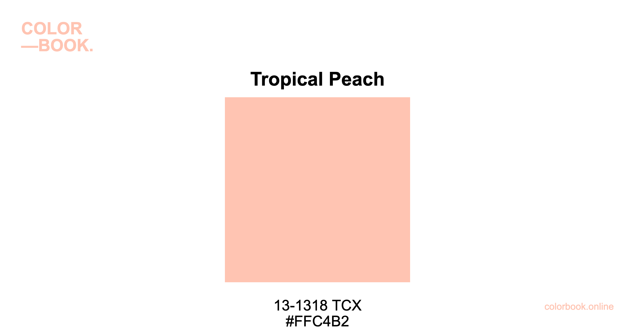 Tropical Peach - Pantone 13-1318 TCX | Color Color Guide & Cotton