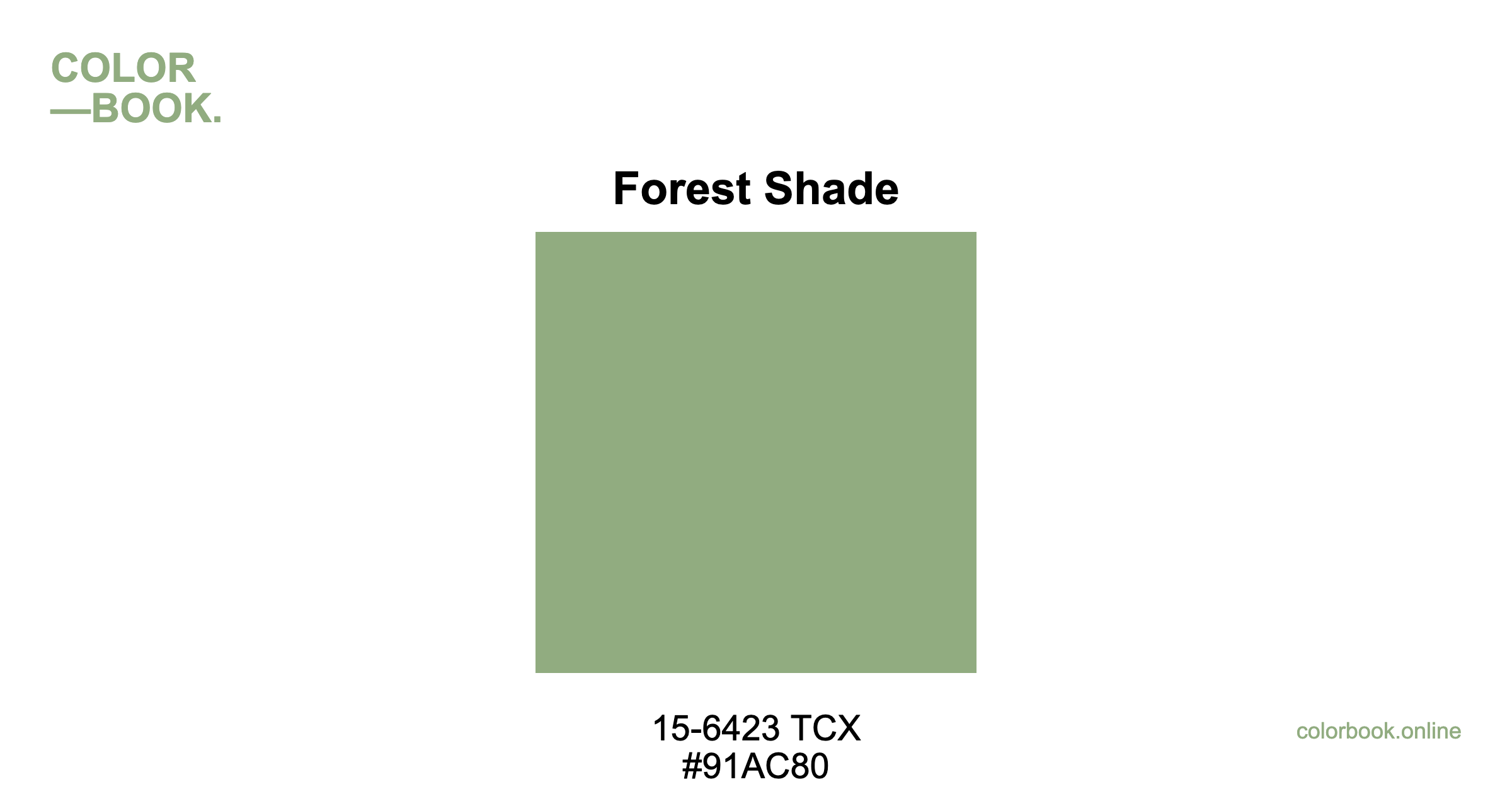 Forest Shade - Pantone 15-6423 TCX | Color Color Guide & Cotton Swatch