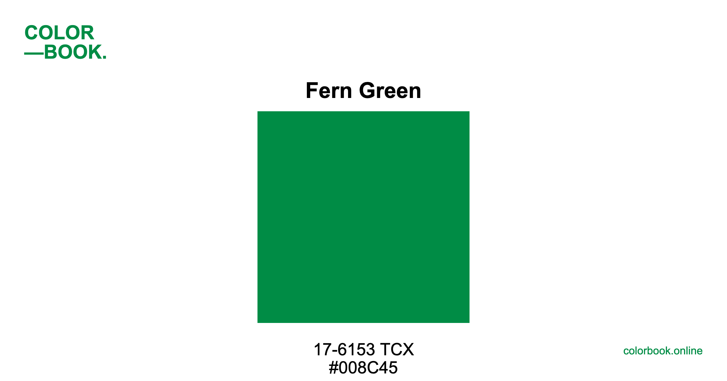 Fern Green - Pantone 17-6153 TCX | Color Color Guide & Cotton Swatch