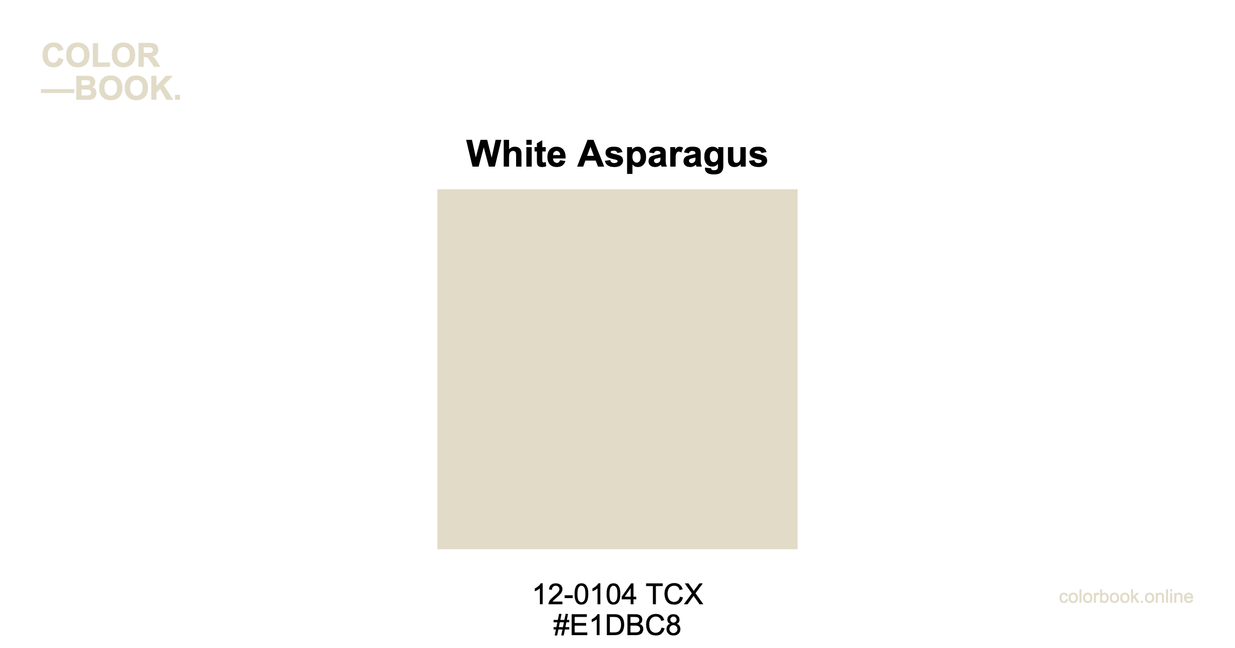 White Asparagus - Pantone 12-0104 TCX | Color Color Guide & Cotton Swatch