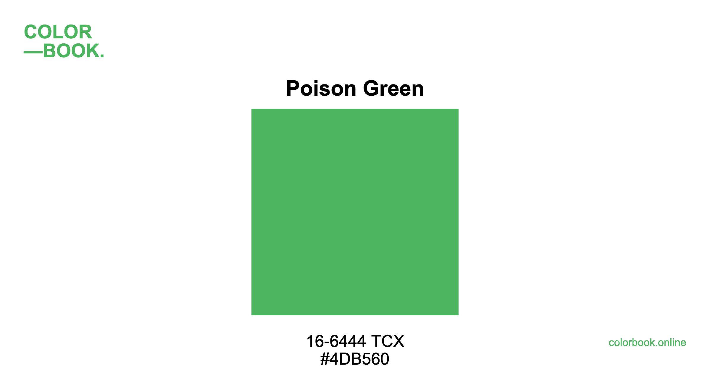 Poison Green - Pantone 16-6444 TCX | Color Color Guide & Cotton Swatch